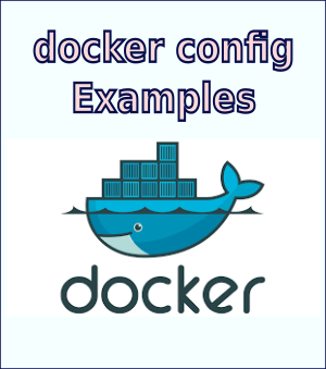 Docker Config Reference (docker config)